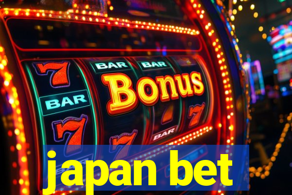 japan bet